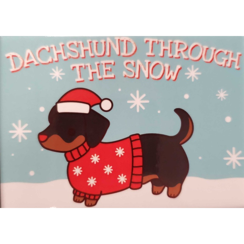 Christmas Pun Magnets – Dachshund Through The Snow