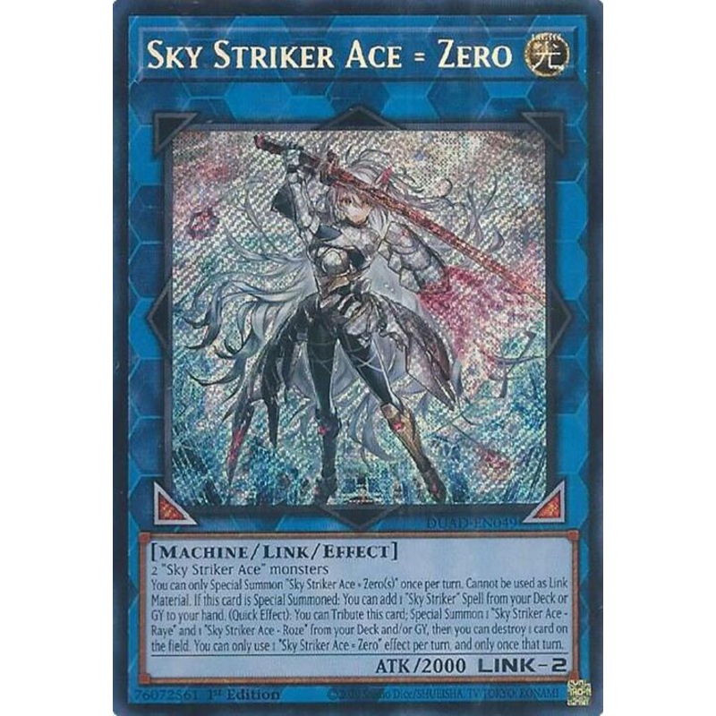 Sky Striker Ace = Zero – (1st Edition) (Secret Rare) Duelist’s Advance – DUAD-EN049