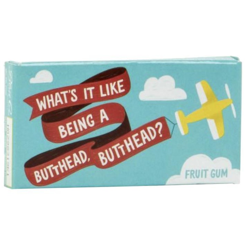 Blue Q Gum  Whats it like being a Butthead
