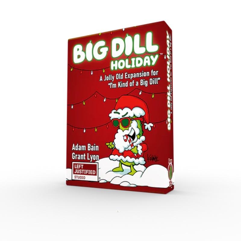 A Big Dill Holiday (I’m Kind of A Big Dill Expansion)