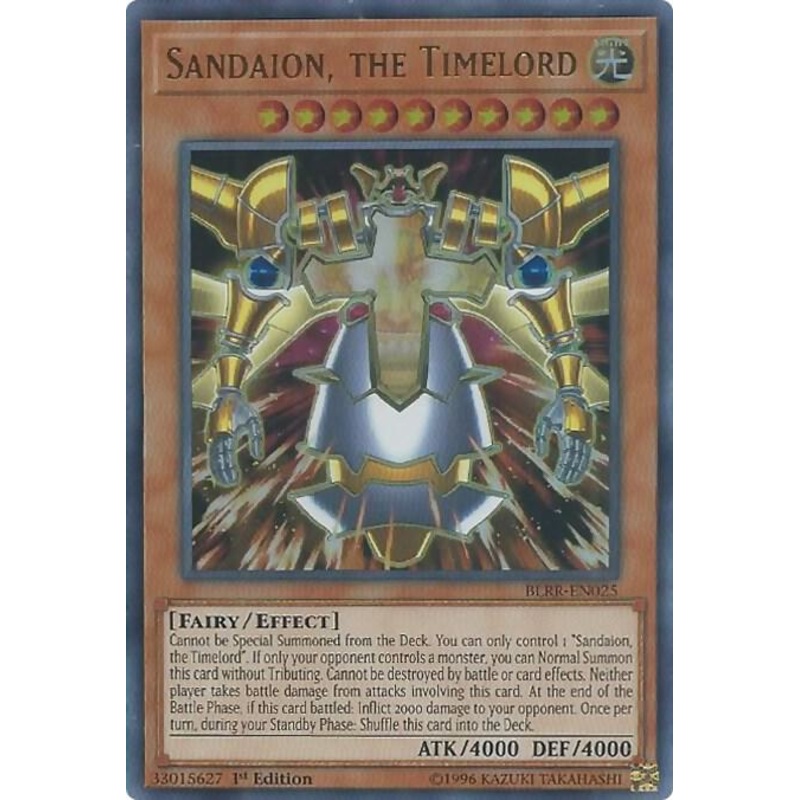 Sandaion, the Timelord – (1st Edition) (Ultra Rare) Battles of Legend: Relentless Revenge – BLRR-EN025